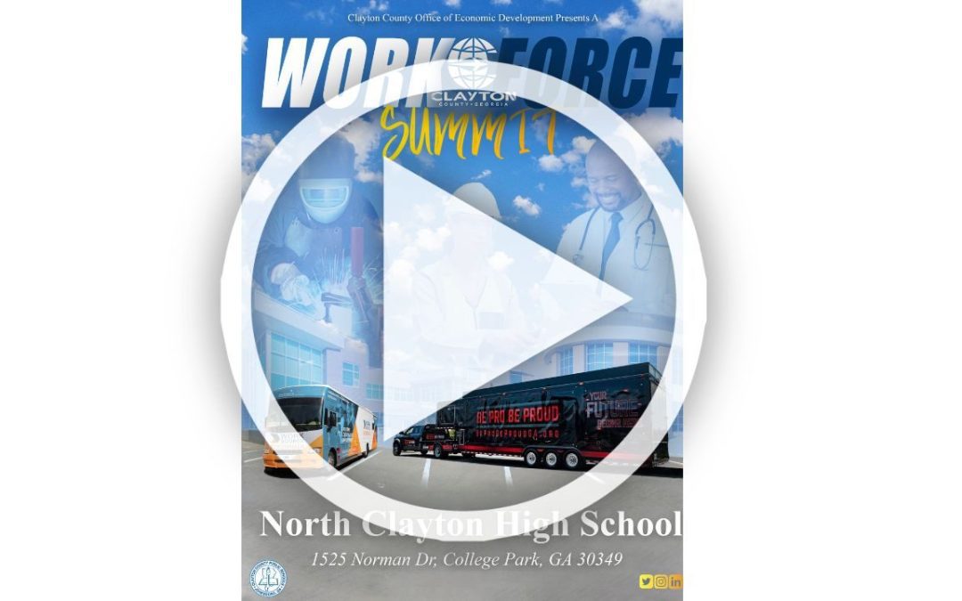 Clayton County Office of Economic Development Present: Workforce Summit at North Clayton High School